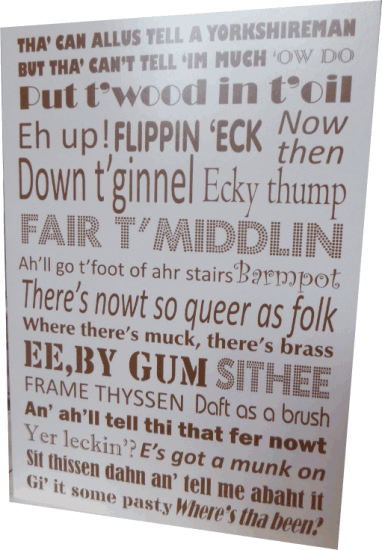 Greetings card A5. Features a Yorkshire Dialect design to front and 